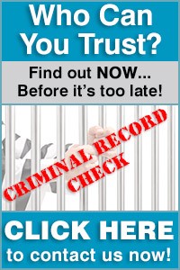 Criminal record Check Background Linked Investigations Mike Garroutte Licensed Los Angeles County California Private Investigator Orange County PI Newport Beach Private Detective San Diego Investigative Services